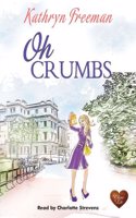 Oh Crumbs