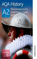 Aqa History A2 the Emergence of a Great Power? Spain, 1492-1556