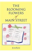 The Blooming Flowers of Main Street