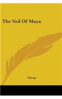 The Veil of Maya