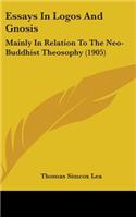 Essays in Logos and Gnosis