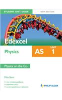 Edexcel AS Physics Student Unit Guide: Unit 1 Physics on the Go