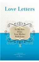 To My Son, From Your Mother With Love: A Collection Of Inspirational Love Letters(English)