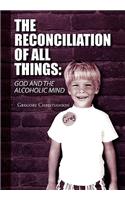 Reconciliation of All Things