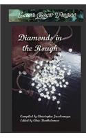Diamonds in the Rough