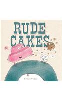 Rude Cakes