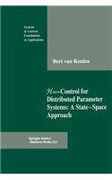 H8-Control for Distributed Parameter Systems: A State-Space Approach