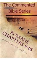 Romans Chapters 9-16: Paul, Apostle To the Nations I Made You