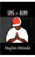 Love is Blind