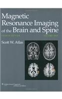 Magnetic Resonance Imaging of the Brain and Spine