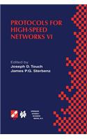 Protocols for High-Speed Networks VI