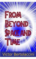 From Beyond Space and Time 2: (English)
