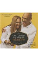 The Uncommon Marriage Adventure