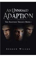 Unnamed Adaption