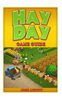 Hay Day Game Guide