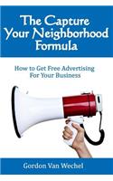 Capture Your Neighborhood Formula