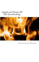 Angels and Heroes III