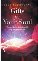 Gifts for Your Soul