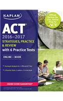 ACT 2016-2017 Strategies, Practice, and Review with 6 Practice Tests