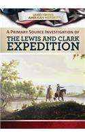 Primary Source Investigation of the Lewis and Clark Expedition