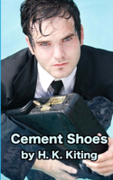Cement Shoes
