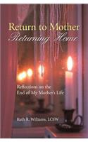 Return to Mother, Returning Home