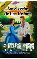 Los Secretos de Una Historia