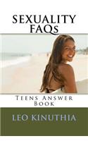 SEXUALITY FAQs - Teens Answer Book