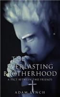 The Everlasting Brotherhood