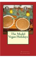 The Model Vegan Holidays