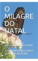 O Milagre Do Natal: Coisas Inacredit