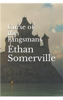 Curse of the Kingsmans