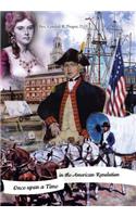 Once Upon a Time in the American Revolution