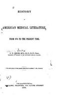 History of American medical literature from 1776 to the present time
