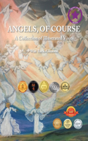 Angels, Of Course: A Collection of Illustrated Visits