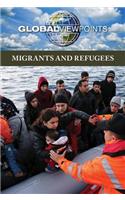 Migrants and Refugees