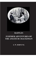 Raffles. Further Adventures of the Amateur Cracksman: (English)
