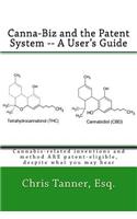 Canna-Biz and the Patent System -- A User's Guide