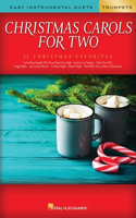 Christmas Carols for Two Trumpets: Easy Instrumental Duets