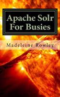 Apache Solr for Busies