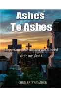 Ashes to Ashes