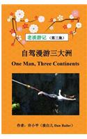 One Man, Three Continents