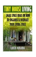 Tiny House Living