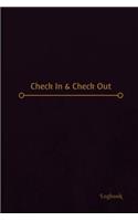 Check In & Check Out Log (Logbook, Journal - 120 pages, 6 x 9 inches)