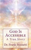 God Is Accessible