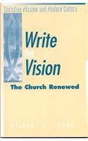 Write the Vision: The Church Renewed