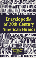 Encyclopedia of 20th-Century American Humor