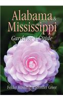 Alabama & Mississippi Gardener's Guide