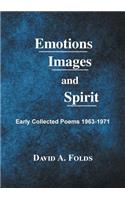 Emotions, Images, and Spirit