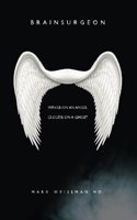 Brainsurgeon: Wings on an Angel - Clouds on a Ghost